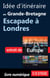 Idée d'itinéraire en Grande-Bretagne - Escapade à Londres
