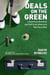 Deals on the Green - Lessons on Business and Golf from America's Top Executives