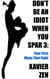 Don't Be An Idiot When You Spar 3: Your First Muay Thai Fight - Don't Be An Idiot When You Spar, #3