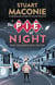 The Pie At Night - In Search of the North at Play
