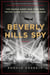 Beverly Hills Spy - The Double-Agent War Hero Who Helped Japan Attack Pearl Harbor