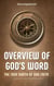 Overview of God’s Word: The True North of our Faith - Apologetics