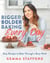 Bigger Bolder Baking Every Day - Easy Recipes to Bake Through a Busy Week