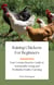 Raising Chickens for Beginners