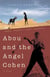 Abou and the Angel Cohen - A Novel