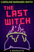The Last Witch