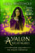 Avalon Nightmares - The Avalon Chronicles, #3