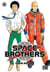 Space Brothers T01