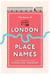 The Book of London Place Names