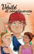 Vérité et conséquences Tome 2