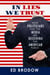 In Lies We Trust: How Politicians and the Media Are Deceiving the American Public