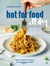 hot for food all day - easy recipes to level up your vegan meals [A Cookbook]