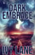 Dark Embrace