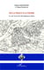 De la trace à la trame - La voie, lecture du développement urbain