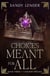 Choices Meant For All - The Choices Trilogy, #3