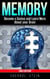 Memory Become A Genius and Learn More About Your Brain