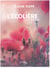 L'Écoliere - Roman Autobiographique