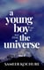 A Young Boy And His Best Friend, The Universe. Vol. 2 - Mental Health & Happiness Fiction-verse, #2
