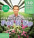 Pot It Up - 150 Fresh Ideas for Beautiful, Easy-to-Grow Containers