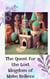 The Quest for the Lost Kingdom of Make Believe