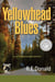 Yellowhead Blues - The Hunter Rayne Highway Mysteries, #5