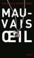 Mauvais oeil - Roman noir