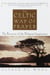 The Celtic Way of Prayer - The Recovery of the Religious Imagination