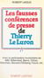 Les fausses conférences de presse de Thierry Le Luron