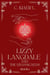 Lizzy Langdale and the Unassigneds - Lizzy Langdale, #1