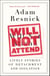 Will Not Attend - Lively Stories of Detachment and Isolation
