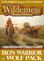 Wilderness Double Edition 10: Iron Warrior / Wolf Pack - Wilderness, #10