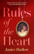 Rules of the Heart - The Unforgettable Regency Romance From the Author of the Major BBC Series, The Other Bennet Sister