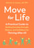 Move for Life - A Practical Guide to Building Everyday Strength, Balance, and Confidence for Thriving after 65