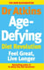 Dr Atkins Age-Defying Diet Revolution - Feel great, live longer