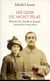 Les gens du mont Pilat - Histoire de Claudia et Joseph, mon père et ma mère
