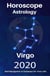 Virgo Horoscope & Astrology 2020 - Your Complete Personology Guide, #9
