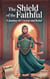 The Shield of the Faithful - Young Adult Fiction: Religious – Muslim, #1