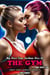 My First Time Lesbian Kiss At The Gym: First Time Lesbian Erotica - My First Time Lesbian Submission, #22