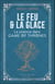 Le Feu et la Glace : La science dans Game of Thrones