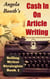 Cash In On Article Writing: Selling Writer Strategies 1 - Selling Writer Strategies, #1