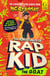 The Adventures of Rap Kid: The G.O.A.T - The hilarious, high-energy series from the viral rapping sensation