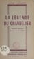 La légende du chandelier - Opérette enfantine