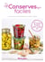 Conserves faciles - 30 recettes de saison pour manger sain