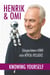Henrik & Omi - Knowing Yourself - Henrik & Omi - The Human and AI Dialogues, #1