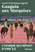 Gauguin aux Marquises - L'homme qui rêvait d'une île