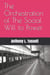 The Orchestration of the Social will to Power