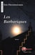 Les barbariques - Thriller historique
