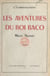 Les aventures du roi Baco - Marin nantais