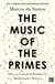 The Music of the Primes - Why an unsolved problem in mathematics matters (Text Only)
