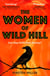 The Women of Wild Hill